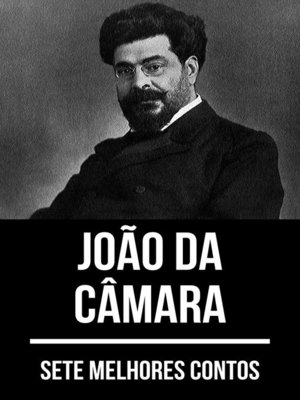cover image of 7 melhores contos de João da Câmara